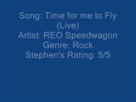 time for me to fly lyrics|reo speedwagon time to fly.